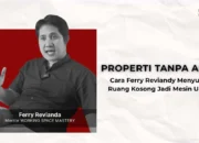 Properti Tanpa Aset: Cara Ferry Reviandy Menyulap Ruang Kosong Jadi Mesin Uang
